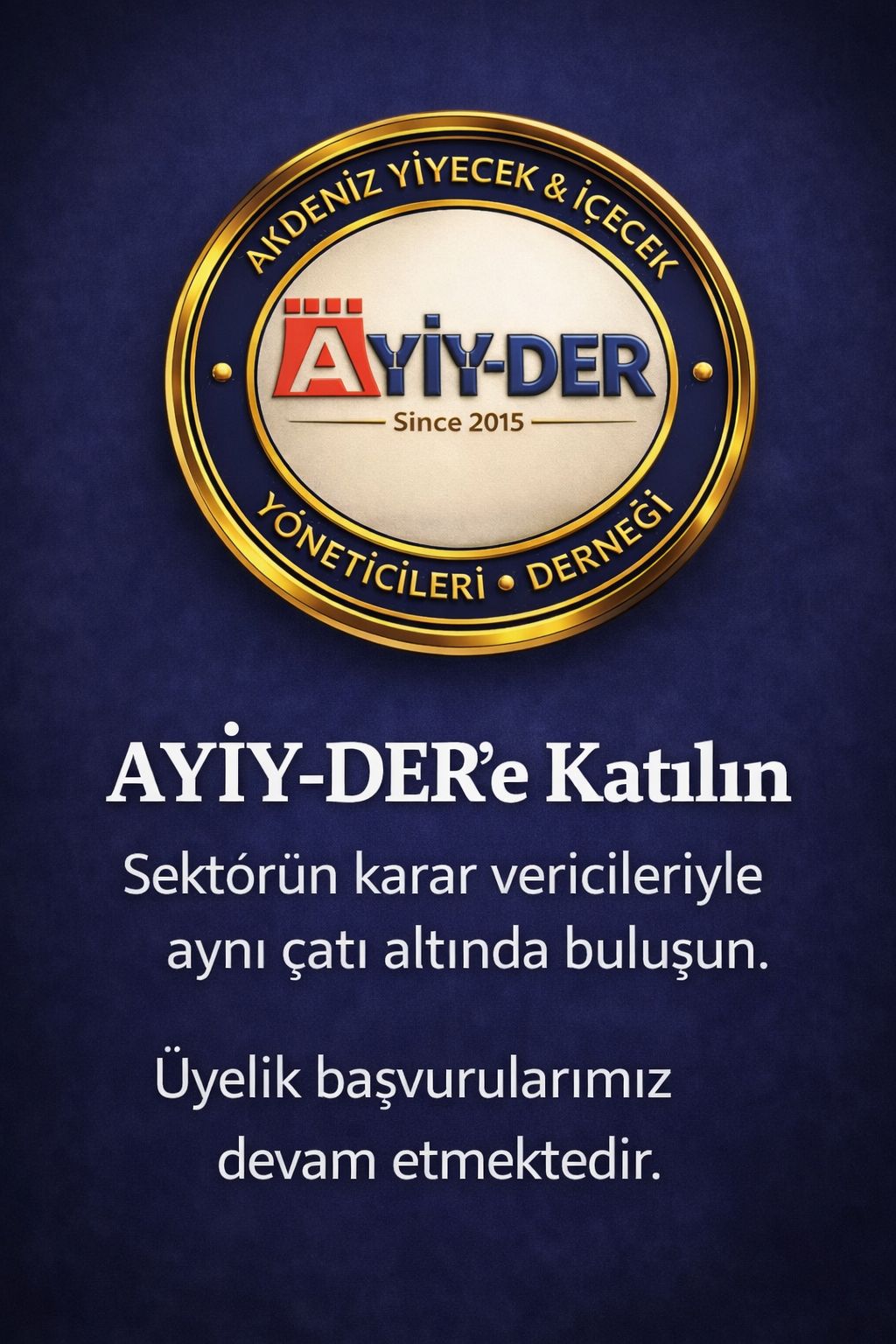 Üyelik Başvuruları Devam Ediyor