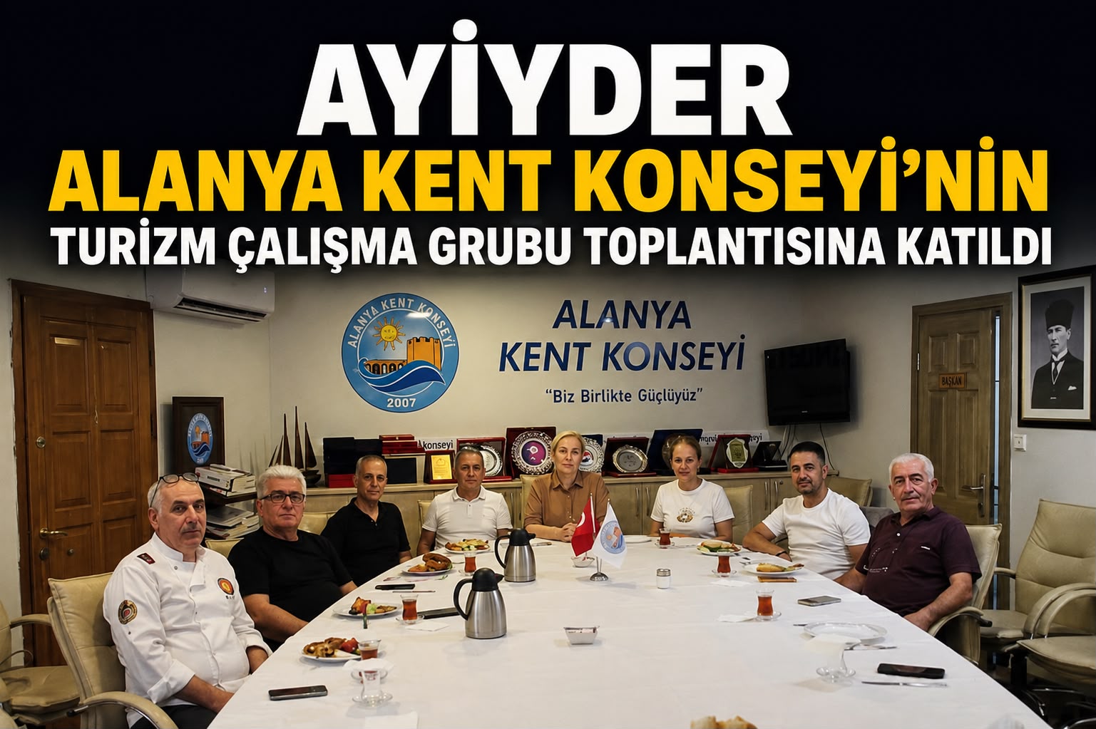 AYİYDER, Alanya Kent Konseyi’nin Turizm Çalışma Grubu Toplantısına Katıldı